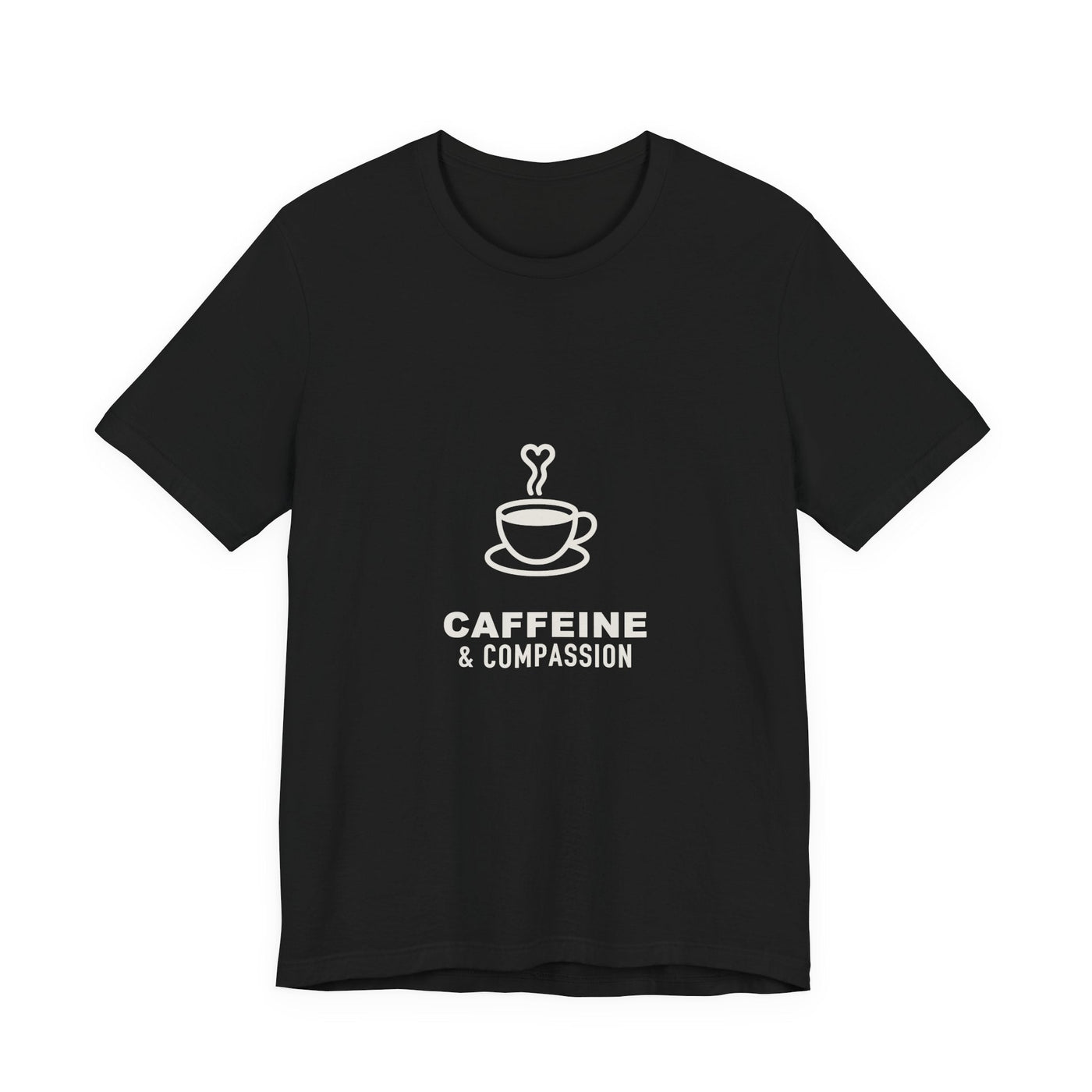Considered fabric, premium hand-feel — Caffeine & Compassion Healthcare Tee