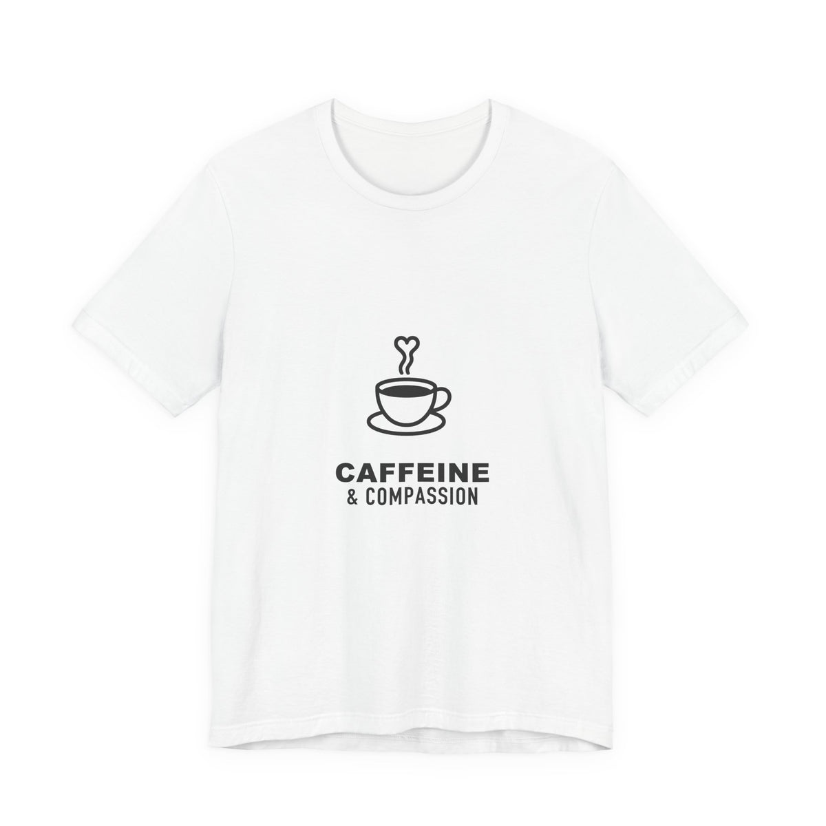 Caffeine & Compassion Healthcare Tee
