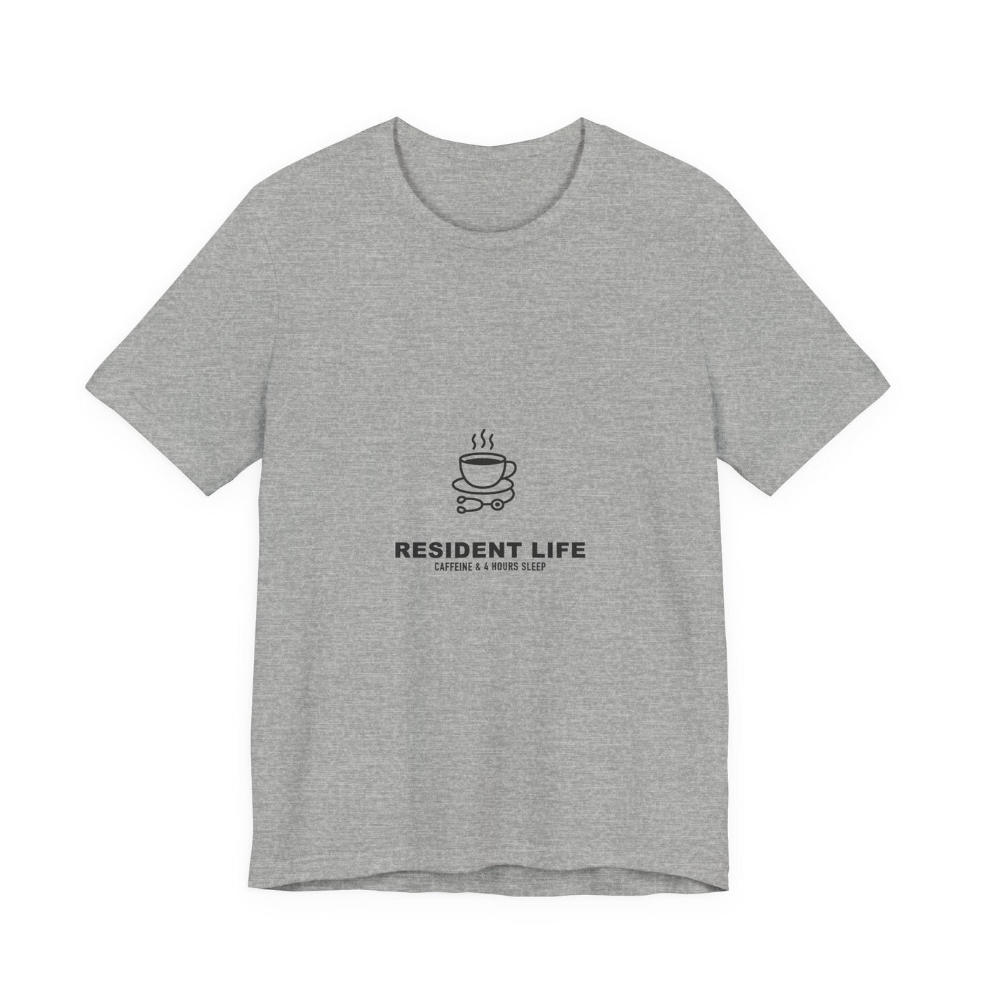 Built to hold its line — Resident Life Caffeine & 4 Hours Sleep Tee